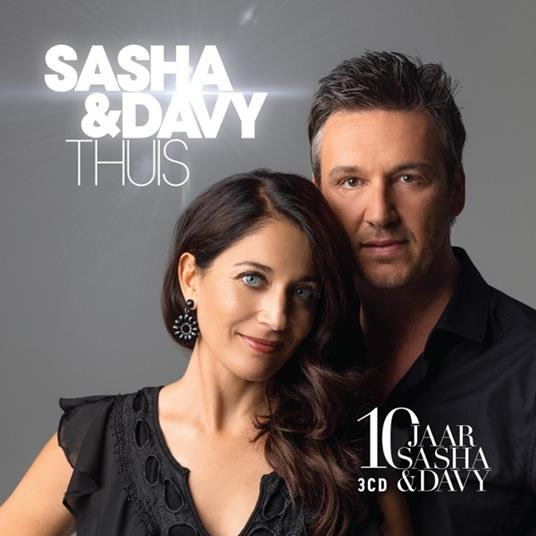 Thuis & 10 Jaar Sasha & Davy - CD Audio di Sasha & Davy
