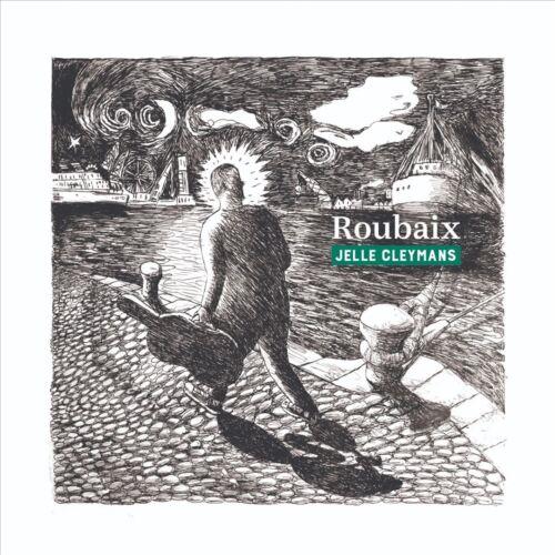 Roubaix - CD Audio di Jelle Cleymans