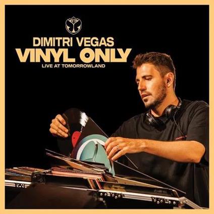 Vinyl Only (Live At Tomorrowland) - CD Audio di Dimitri Vegas