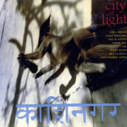 City Of Light - CD Audio di Bill Laswell