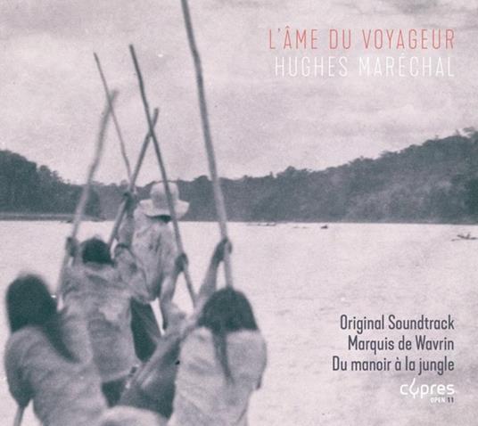 L'Ame Du Voyageur - CD Audio di H. Marchechal