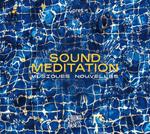 Sound Meditation - Soundfulness Vol.1
