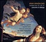Concerto in Dialogo. Cantate BWV32, BWV49, BWV57 - CD Audio di Johann Sebastian Bach