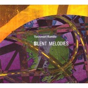 Silent Melodies - CD Audio di Toshinori Kondo