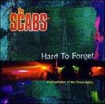 Hard to Forget - CD Audio di Scabs