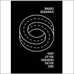 Part of the Weekend Never Dies - CD Audio + DVD di Soulwax