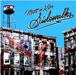 Sidewalks - CD Audio di Matt & Kim