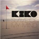 Slave of My Mind