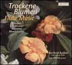 Trockne Blumen. Musica per flauto - CD Audio di Franz Schubert,Felix Mendelssohn-Bartholdy,Johann Nepomuk Hummel,Franz Xaver Mozart,Barthold Kuijken
