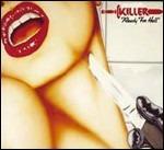 Ready for Hell - CD Audio di Killer