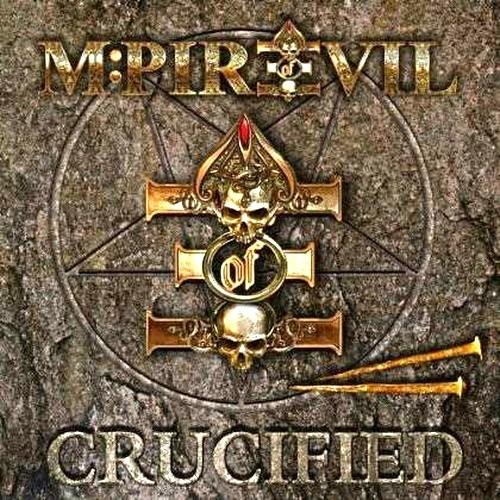 Crucified - CD Audio di Mpire of Evil