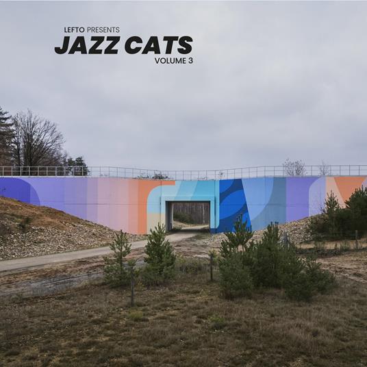 Lefto Presents Jazz Cats Volume 3 - CD Audio