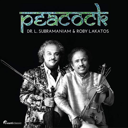 Peacock - CD Audio di Roby - Dr. L. Subramaniam Lakatos