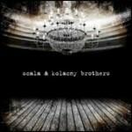 Scala & Kolacny Brothers - CD Audio di Scala & Kolacny Brothers