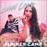 Bad Love - CD Audio di Summer Camp