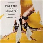 Contradictions - CD Audio di Paul Smith and the Intimations