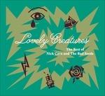 Lovely Creatures. The Best of Nick Cave and the Bad Seeds 1984-2014