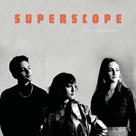 Superscope - CD Audio di Kitty Daisy & Lewis