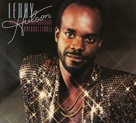 Unforgettable - CD Audio di Leroy Hutson