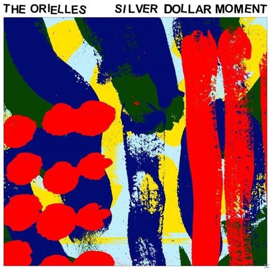 Silver Dollar Moment - CD Audio di Orielles
