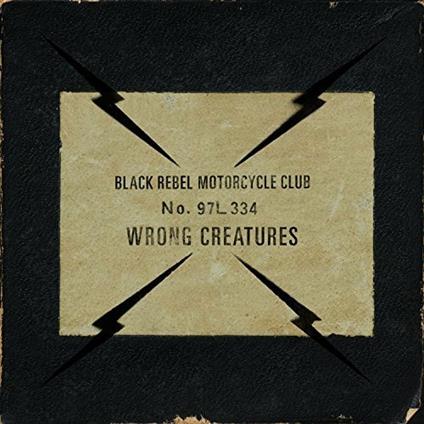 Wrong Creatures - Vinile LP di Black Rebel Motorcycle Club