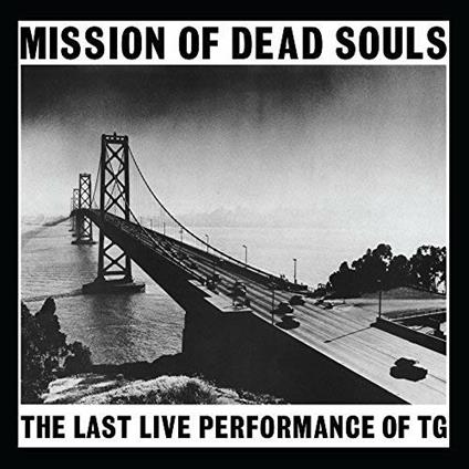 Misson of Dead Souls - Vinile LP di Throbbing Gristle