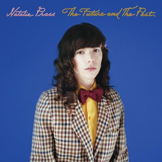 The Future and the Past - CD Audio di Natalie Prass