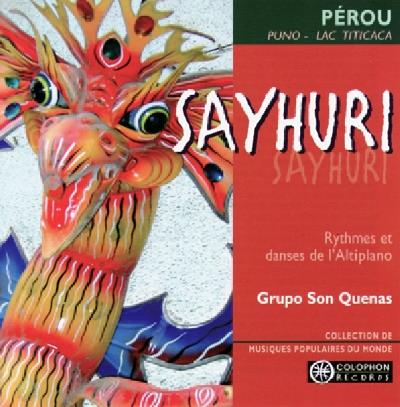Grupo Son Quenas - Sayhuri - CD Audio