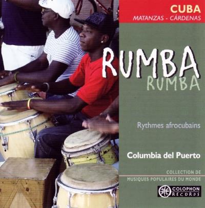 Columbia Del Puerto - Rumba-Cuba-Matanzas-Cardenas - CD Audio