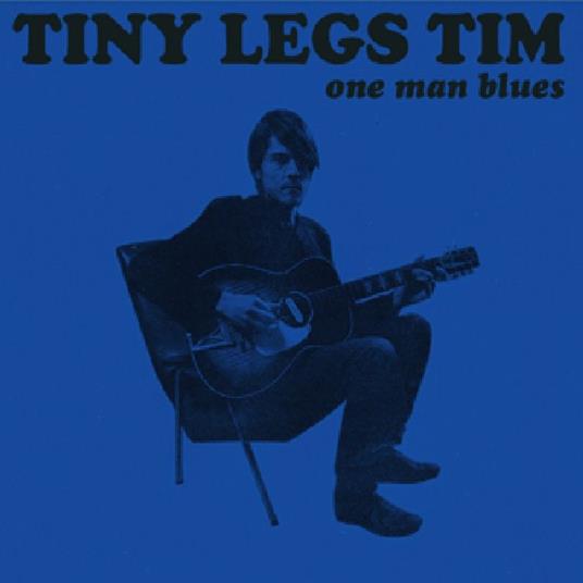 One Man Blues - CD Audio di Tiny Legs Tim