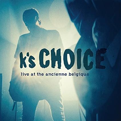 Live at the Ab (Digipack) - CD Audio di K's Choice
