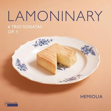Lamoninary. Six Sonatas For Two Violins And Bass Opus 1 - CD Audio di Hemiolia