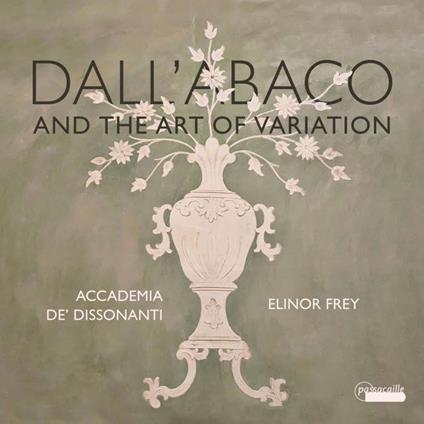 Dall Abaco And The Art Of Variation - CD Audio di Elinor Frey