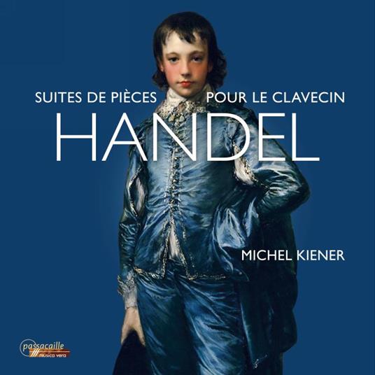 Suites De Pieces Pour Le Clavecin (1720) - CD Audio di Michel Kiener