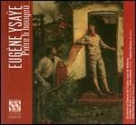 Piere li houyeu - CD Audio di Eugene-Auguste Ysaye