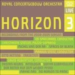 Horizon 3. Spaces of Blank / Der Reiter auf dem Wissen Pferd / Trajecten - SuperAudio CD ibrido di Sofia Gubaidulina,Otto Ketting,Michel Van Der AA,Royal Concertgebouw Orchestra,David Robertson,Markus Stenz