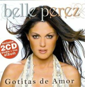 Gotitas De Amor - CD Audio di Belle Perez