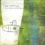 I Saw a Landscape Once - CD Audio di Low Vertical