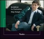 La Pantomime. Pièces de clavecin - CD Audio + DVD di Jean-Philippe Rameau,Skip Sempé