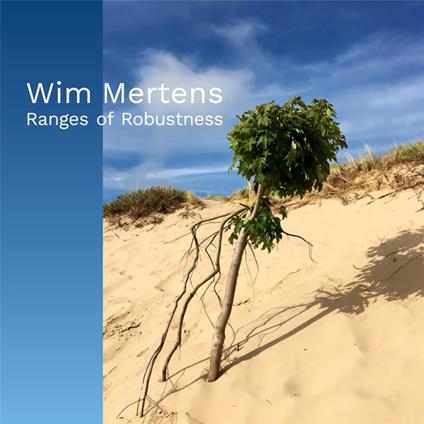 Ranges Of Robustness - CD Audio di Wim Mertens