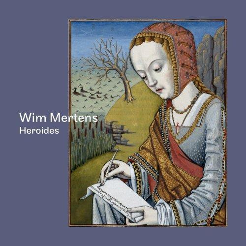 Heroides - CD Audio di Wim Mertens