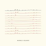 Marble Sounds