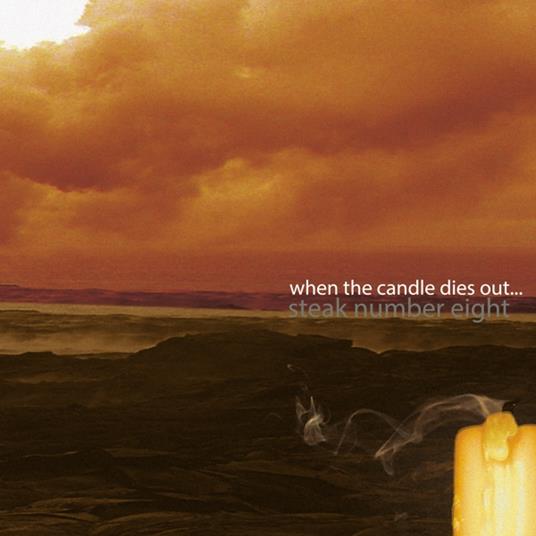 When The Candle Dies Out - Vinile LP di Stake