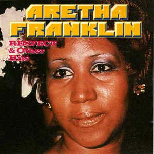 Respect & Other Hits - CD Audio di Aretha Franklin