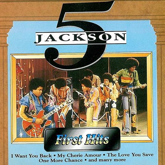First Hits - CD Audio di Jackson 5
