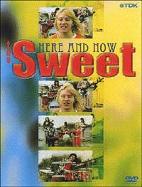 The Sweet. Here And Now - DVD