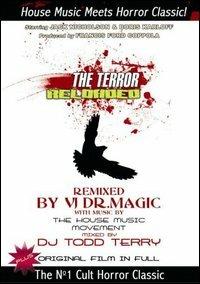The Terror. Reloaded. House Music Meets Horror Classic di Roger Corman - DVD