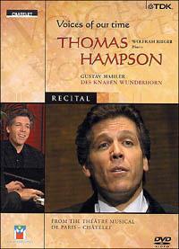 Thomas Hampson. In Recital. Voices of our Time - DVD di Thomas Hampson