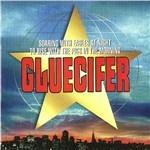 Soaring with Eagles at Night to Rise with the Pigs in the Morning - CD Audio di Gluecifer