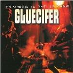 Tender Is the Savage - CD Audio di Gluecifer